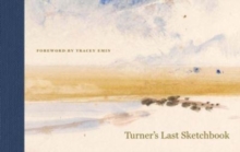 Turner’s Last Sketchbook