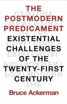 Image for The postmodern predicament: existential challenges of the twenty-first century