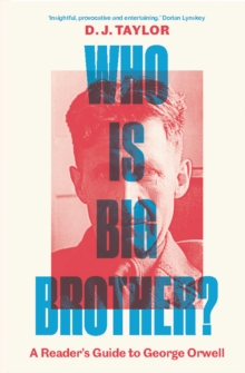 Image for Who Is Big Brother?: A Reader's Guide to George Orwell