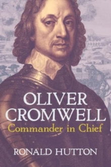 Image for Oliver Cromwell: Commander in Chief
