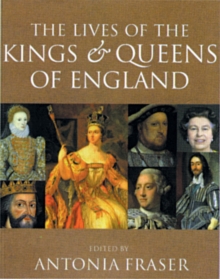 Image for The lives of the kings & queens of England