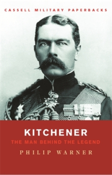 Image for Kitchener : The Man Behind the Legend