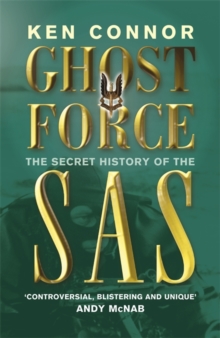 Image for Ghost Force: The Secret History Of The SAS