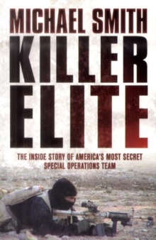 Image for Killer elite  : the inside story of America's most secret special operations team