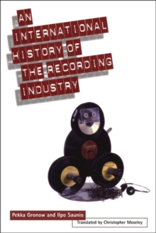 Image for An international history of the recording industry