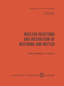Image for Nuclear Reactions and Interaction of Neutrons and Matter
