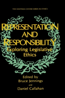 Image for Representation and Responsibility : Exploring Legislative Ethics