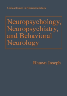 Image for Neuropsychology, Neuropsychiatry, and Behavioral Neurology