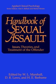 Image for Handbook of Sexual Assault : Issues, Theories, and Treatment of the Offender