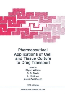 Image for Pharmaceutical Applications of Cell and Tissue Culture to Drug Transport : Proceedings