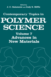 Image for Contemporary Topics in Polymer Science : Proceedings of an International Symposium at the 15th Biennial Meeting of the Division of Polymer Science of the American Chemical Society Held in Fort Lauderd