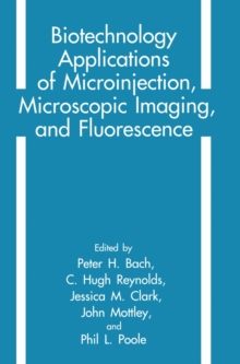 Image for Biotechnology Applications of Microinjection, Microscopic Imaging and Fluorescence