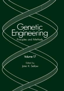 Image for Genetic engineering  : principles and methodsVol. 18