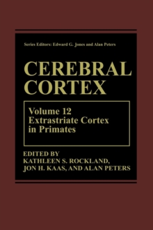 Image for Cerebral Cortex : Volume 12: Extrastriate Cortex in Primates