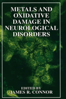 Image for Metals and Oxidative Damage in Neurological Disorders