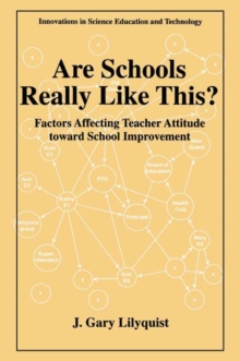 Image for Are Schools Really Like This? : Factors Affecting Teacher Attitude Toward School Improvement