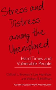 Image for Stress and Distress among the Unemployed