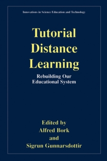 Image for Tutorial Distance Learning : Rebuilding Our Educational System