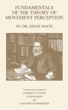 Image for Fundamentals of the Theory of Movement Perception by Dr. E. Mach