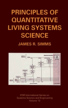 Image for Principles of Quantitative Living Systems Science