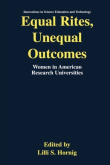 Image for Equal rites, unequal outcomes  : women in American research universities