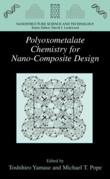 Image for Polyoxometalate Chemistry for Nano-Composite Design