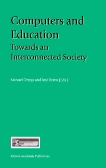 Image for Computers and education: towards an interconnected society