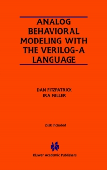 Image for Analog Behavioral Modeling with the Verilog-A Language