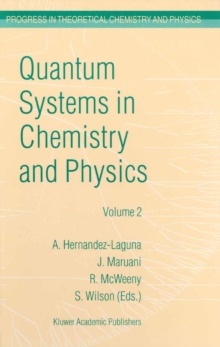 Image for Quantum Systems in Chemistry and Physics: Volume 1: Basic Problems and Model Systems Volume 2: Advanced Problems and Complex Systems Granada, Spain (1997)