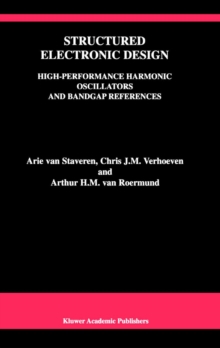 Image for Structured electronic design: high-performance harmonic oscillators and bandgap references