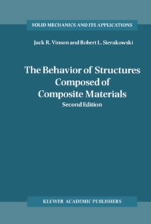 Image for The behavior of structures composed of composite materials