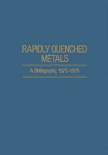 Image for Rapidly Quenched Metals