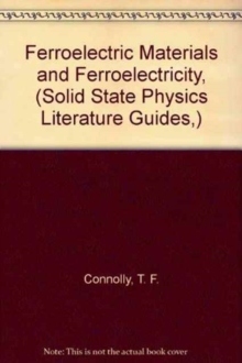 Image for Ferroelectric Materials and Ferroelectricity