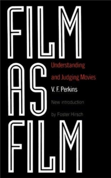 Image for Film As Film : Understanding And Judging Movies