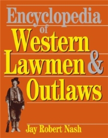 Image for Encyclopedia Of Western Lawmen and Outlaws