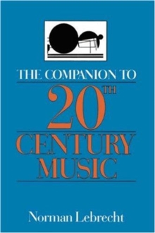 Image for The Companion To 20th-century Music