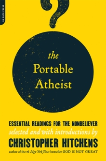 Image for The portable atheist  : essential readings for the nonbeliever