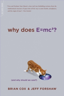 Image for Why Does E=mc2? : (And Why Should We Care?)