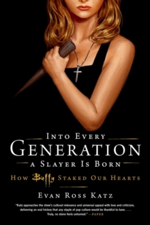 Image for Into Every Generation a Slayer Is Born