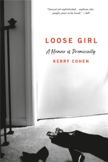 Image for Loose girl  : a memoir of promiscuity