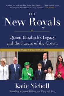 Image for The new royals  : Queen Elizabeth's legacy and the future of the crown