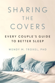 Sharing the Covers: Every Couple’s Guide to Better Sleep