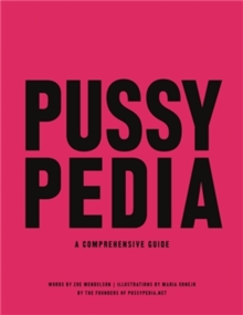 Pussypedia: A Comprehensive Guide