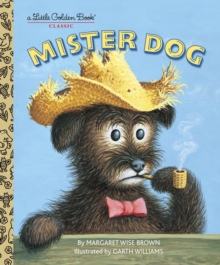 Image for Mister Dog  : the dog who belonged to himself
