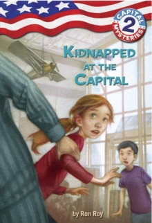 Image for Capital Mysteries #2: Kidnapped at the Capital