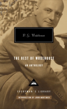 Image for The Best of Wodehouse : An Anthology; Introduction by John Mortimer