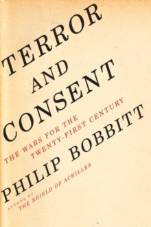Image for Terror and consent: the wars for the twenty-first century