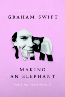 Image for Making an elephant: writing from within