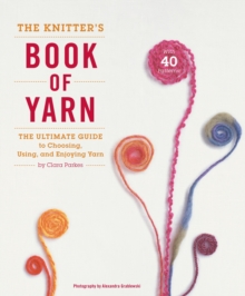 Knitter’s Book of Yarn, The