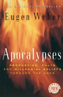 Image for Apocalypses: prophecies, cults, and millennial beliefs through the ages